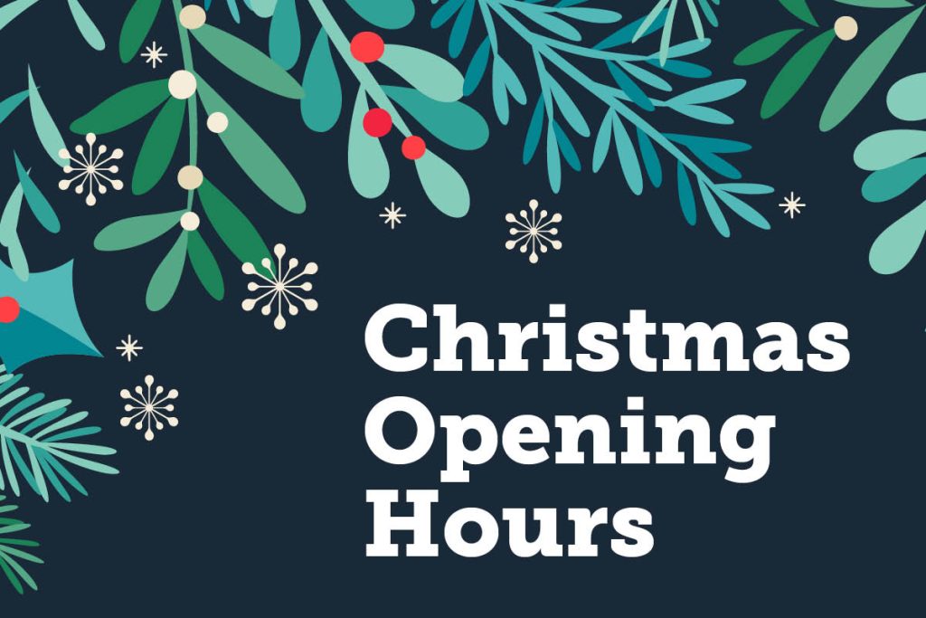 Festive image with a dark background featuring green and teal branches, red berries, and small white snowflakes. The text reads Christmas Opening Hours in bold white letters on the right side.