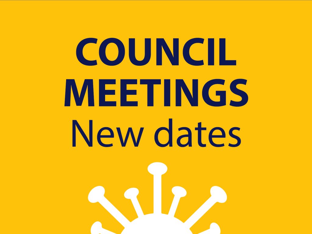 Yellow background with bold text reading COUNCIL MEETINGS New dates and a stylized white graphic resembling a virus at the bottom.