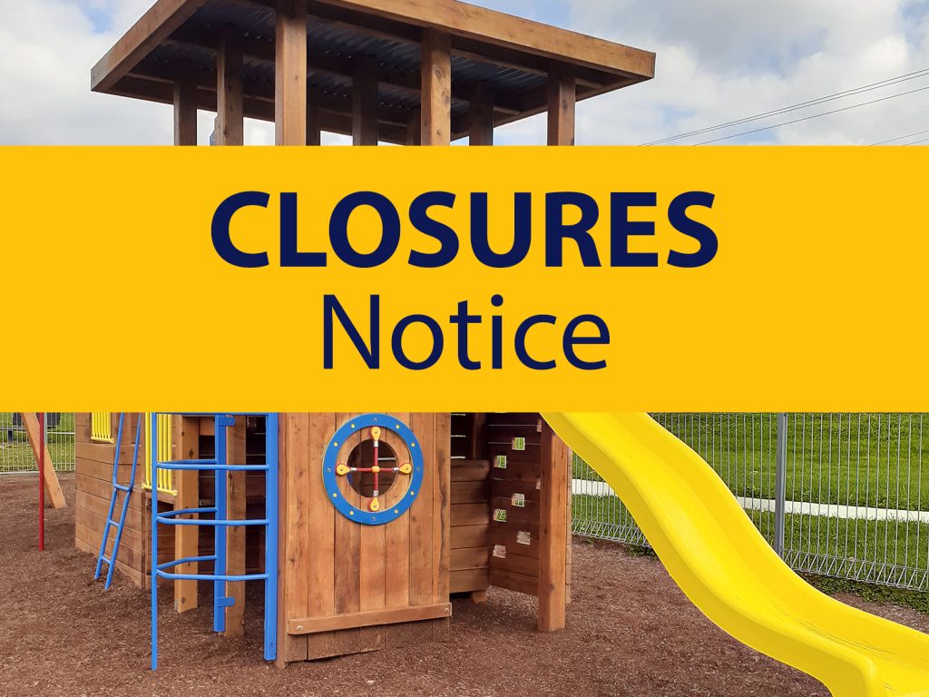 Playground closure notice featuring a wooden play structure with a yellow slide and a blue ladder, surrounded by a metal fence. A large yellow banner with CLOSURES Notice in bold blue text overlays the image.