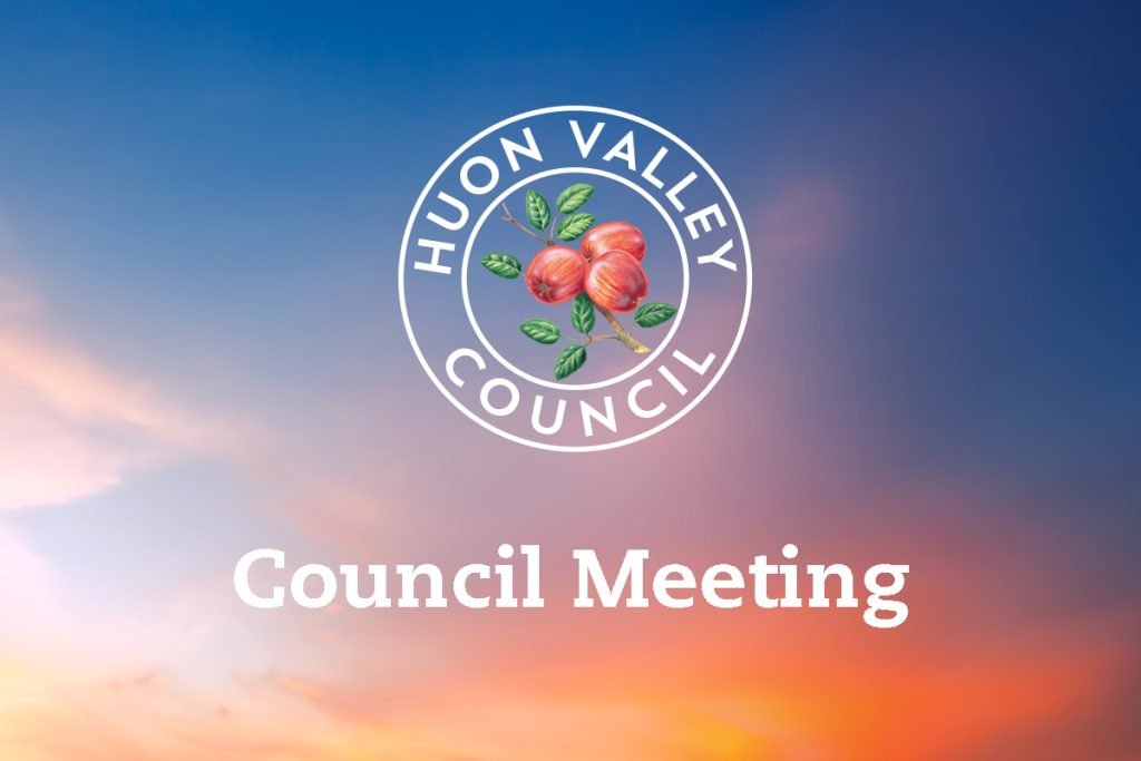 The Huon Valley Council logo featuring apples and leaves is centered on a sunset sky background with the text Council Meeting below it.