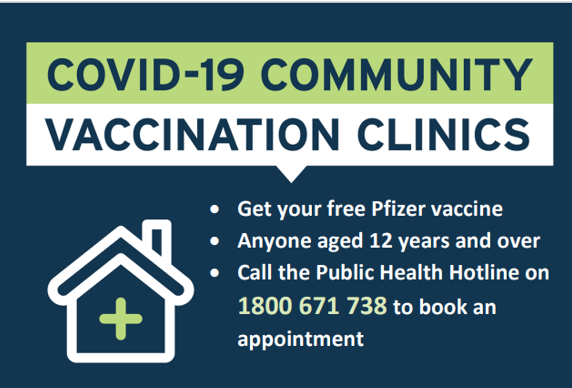 Sign for COVID-19 Community Vaccination Clinics. Offers free Pfizer vaccine for ages 12 and up. Includes a house icon with a medical cross. Instructions to call the Public Health Hotline at 1800 671 738 to book an appointment.