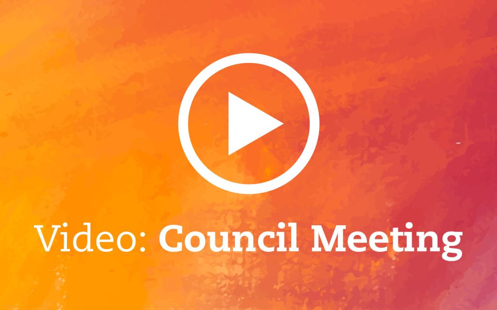 An orange gradient background with a white play button icon in the center. Text at the bottom reads Video: Council Meeting with Council Meeting in bold.