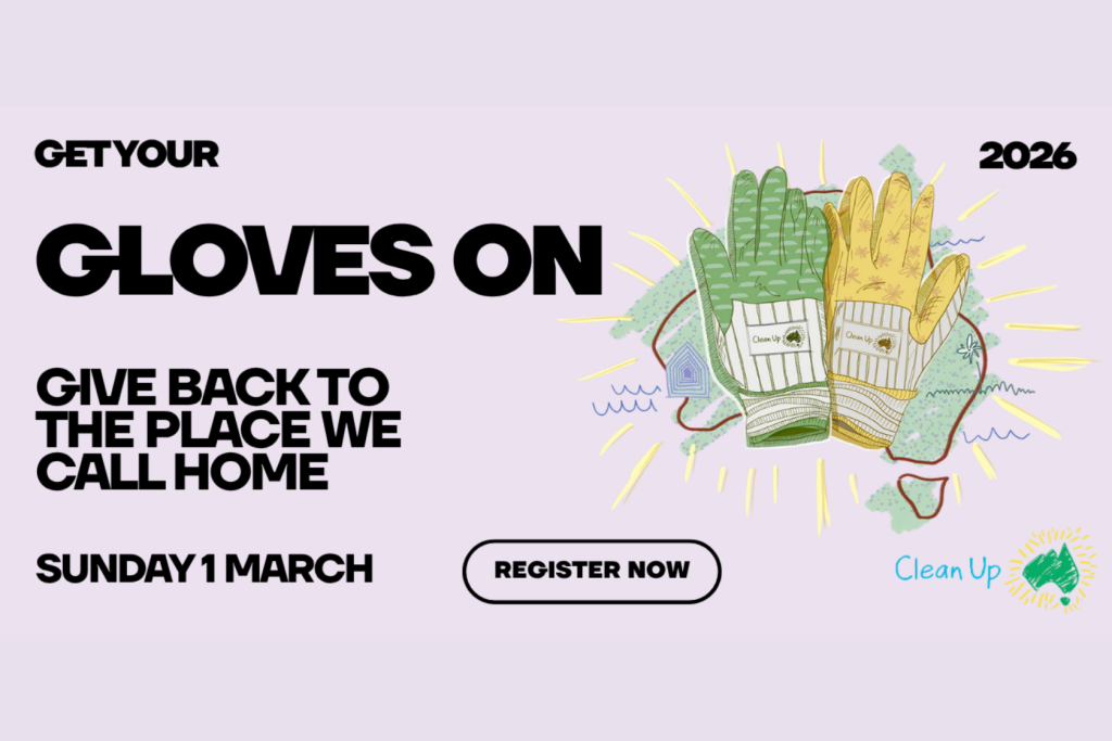 Illustrated poster for a cleanup event. Text says “Get your gloves on 2026. Give back to the place we call home. Sunday 1 March.” Two gardening gloves are featured with a “Register now” button and Clean Up logo.