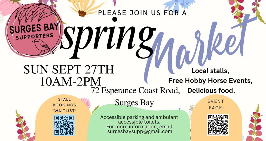 Colorful Spring Market event flyer with flowers, event details, and QR codes for stall bookings and event page. Event: Sept 27th, 10AM–2PM, 72 Esperance Coast Road, Surges Bay. Local stalls, food, and family activities.